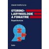 Otorinolaryngologie a foniatrie