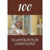 100 vladykových zamyslení - Vladyka Milan Chautur