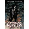 He Who Fights with Monsters (Artibani Francesco)
