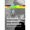 Katatymně imaginativní psychoterapie - Přepracoval a rozšířil Eberhard Wilke