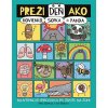 Preži deň ako hovienko, sopka či panda - Najvtipnejší sprievodca po živote na zemi