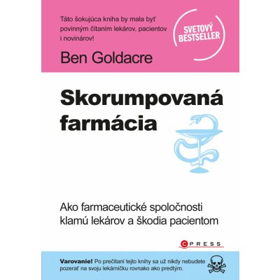 Skorumpovaná farmácia - Ben Goldacre