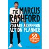 Marcus Rashford You Are a Champion Action Planner