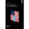 Le dossier du Président (James A. Scott)(Brožovaná)