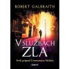 V službách zla - Cormoran Strike 3, 2. vydanie