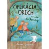 Operácia orech - Andrea Gregušová