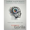Tvoření vlastní reality - průvodce pro každého - Ramtha