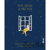 Toto všetko je pre teba - Knižka plná láskavosti - Ruby Jones