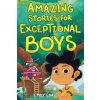 Amazing Stories for Exceptional Boys (Emily Lin)(Brožovaná)