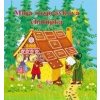 Moja rozprávková chalúpka - Jacob Grimm, Wilhelm Grimm