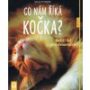 Co nám říká kočka? – 2. vydání - Helga Hofmann