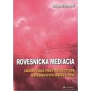 Rovesnícka mediácia - Bieleszová Dušana