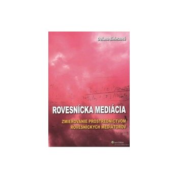 Rovesnícka mediácia - Bieleszová Dušana