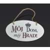 Tabuľka drevená elipsa 18x11cm Môj dom môj hrad