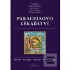 Paracelsovo lékařství (Max Amann; Margaret Madejsky; Olaf Rippe)