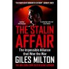 The Stalin Affair (Giles Milton)(Brožovaná)