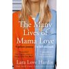 The Many Lives of Mama Love