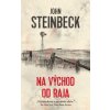 Na východ od raja - John Steinbeck