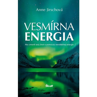 Kozmická energia - Anne Jirsch