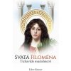 Svatá Filoména - Libor Rösner