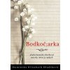 Bodkoč;arka - Dominika Elizabeth Hladíková