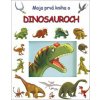 Moja prvá kniha o dinosauroch