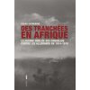 Des tranchées en Afrique (Lucas Catherine)(Brožovaná)