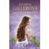 Niekto ťa má rád - Katarína Gillerová
