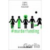 #MurderFunding - Gretchen McNeil