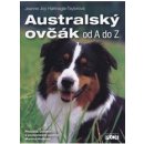 Kniha Australský ovčák - Jeanne Joy Hartnagle Taylorová