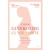 Czego ginekolog ci nie powie