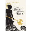 Gloom Between Stars (Piper CJ)(Brožovaná)