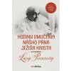 Hodiny umučenia nášho Pána Ježiša Krista vo videniach Luisy Piccarrety - Luisa Piccarreta