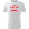 Tričko pánske Ty máš pravdu a ja pokoj Farba trička: Biela, Veľkosť: 4XL, Farba potlače: Čerevená