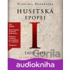 Husitská epopej - Vlastimil Vondruška