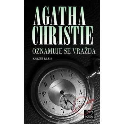 Oznamuje se vražda - Agatha Christie