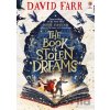 The Book of Stolen Dreams - David Farr, Kristina Kister (ilustrátor)