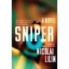 Nicolai Lilin - Sniper