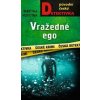 Vražedné ego - Martina Novotná