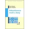 Inkontinence moči u ženy - Rene Genadry, Jacek I. Mostwin