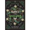 Runes for the Green Witch: An Herbal Grimoire