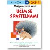 Môj pracovný zošit Učím sa s pastelkami