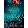 A Ship of Bones and Teeth