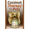 Coconut Therapy for Pets (Bruce Fife)(Brožovaná)