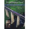 World Heritage Canal - Lynn, Paul A.