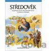 Středověk dějepisné atlasy pro ZŠ a víceletá gymnázia - Helena Mandelová