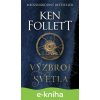 E-kniha Výzbroj svetla - Ken Follett