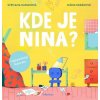Kde je Nina? - Svetlana Kapalková, Mária Nerádová - ilustrátor