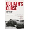 Goliath’s Curse - Luke Kemp