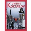Umenie koktailov - Mikšovic Alexander